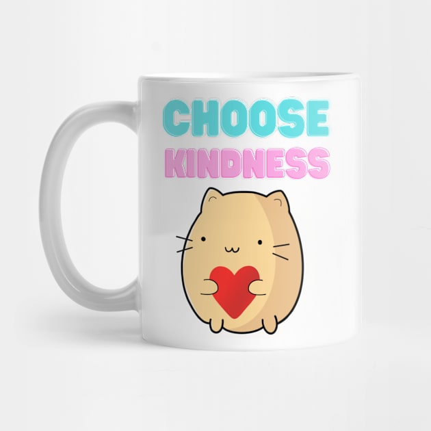 Choose Kindness Cat by SnowballSteps